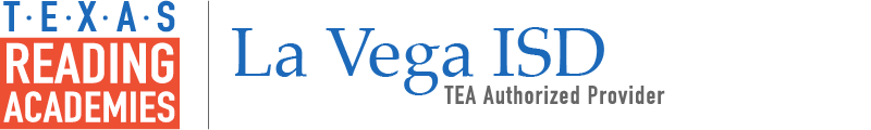 La Vega ISD Texas Reading Academies