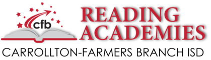 Carrollton-Farmers Branch ISD Texas Reading Academies