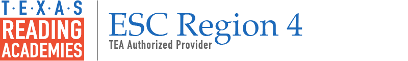 ESC Region 4 Texas Reading Academies