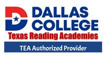 Dallas College Texas Reading Academies Dallas College Texas Reading Academies