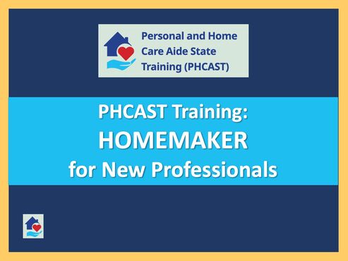 Homemaker for New Professionals - PHCAST English